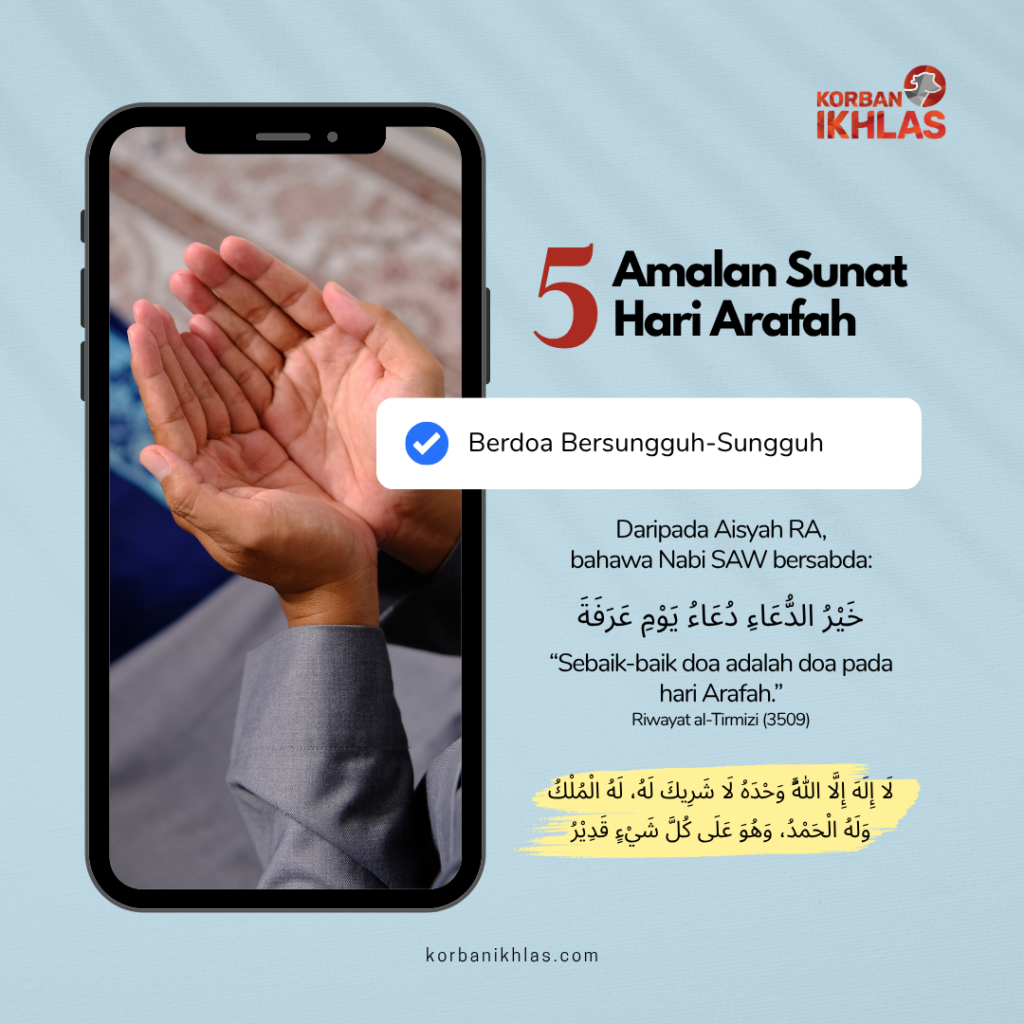 Amalan sunat Hari Arafah adalah berdoa bersungguh-sungguh